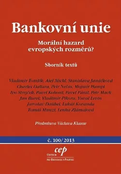 Bankovní unie: Morální hazard evropských rozměrů?