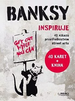 Banksy inspiruje: 40 vzkazů prostřednictvím street artu