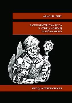 Banskobystrická skica k vzdelanostnej histórii mesta