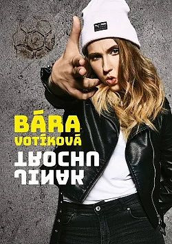 Bára Votíková: Trochu jinak