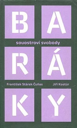 Baráky: Souostroví svobody