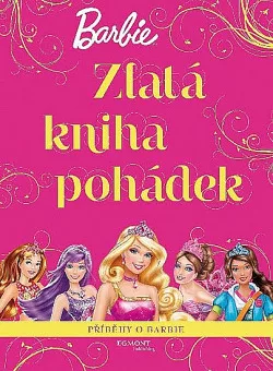 Barbie - Zlatá kniha pohádek