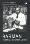 Barman rytířem Čestné legie