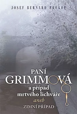 Paní Grimmová a případ mrtvého lichváře aneb Zimní případ
