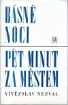 Básně noci / Pět minut za městem