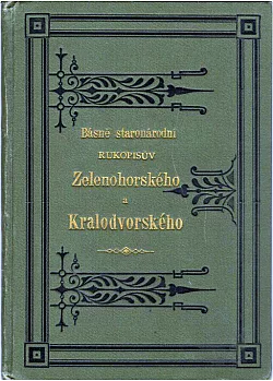 Básně staronárodní rukopisův Zelenohorského a Kralodvorského