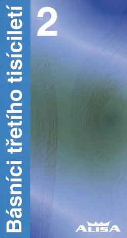 Básníci třetího tisíciletí 2