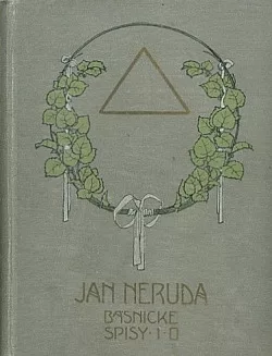 Básnické spisy Jana Nerudy, část I