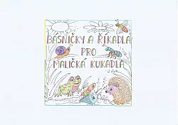 Básničky a říkadla pro maličká kukadla