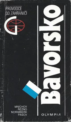 Bavorsko: průvodce do zahraničí
