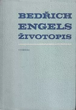 Bedřich Engels: životopis