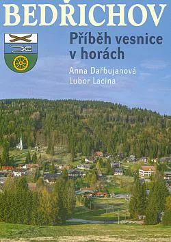 Bedřichov: Příběh vesnice v horách