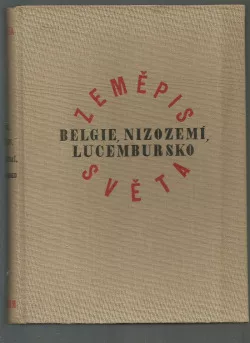 Belgie, Nizozemí, Lucembursko
