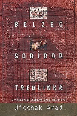 Belzec, Sobibor, Treblinka