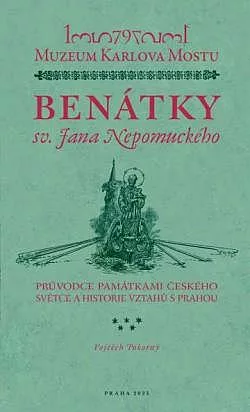 Benátky sv. Jana Nepomuckého: Průvodce památkami českého světce a historie vztahů s Prahou