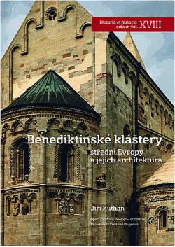 Benediktinské kláštery střední Evropy a jejich architektura