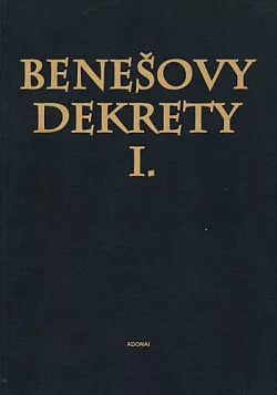 Benešovy dekrety I.