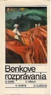Benkove rozprávania o sebe, o kraji, o svete, o ľuďoch