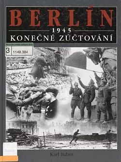 Berlín 1945: Konečné zúčtování