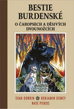 O čaropsech a děsivých dvounožcích