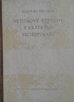Betonové střechy s krátkými skořepinami
