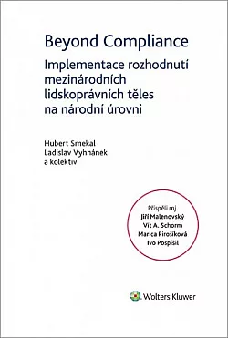 Beyond Compliance - Implementace rozhodnutí mezinárodních lidskoprávních těles na národní úrovni