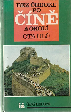 Bez Čedoku po Číně a okolí