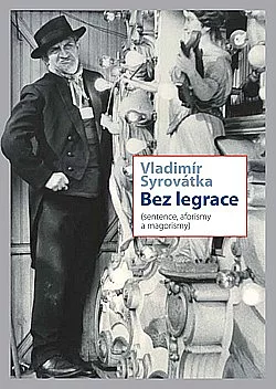 Bez legrace	- Sentence, aforismy a magorismy