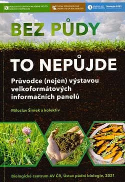 Bez půdy to nepůjde: Průvodce (nejen) výstavou velkoformátových informačních panelů