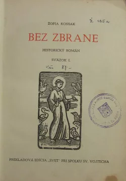 Bez zbrane sv. I.