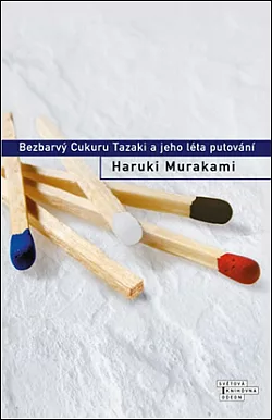 Bezbarvý Cukuru Tazaki a jeho léta putování