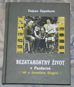 Bezstarostný život v Pazderně (též o Jaroslavu Klegovi)