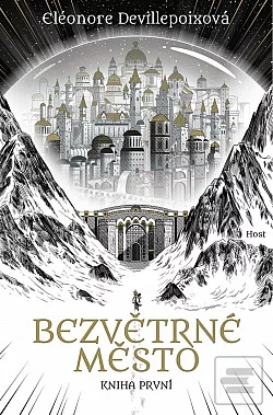 Bezvětrné město. Kniha První