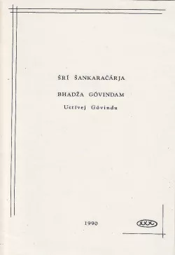 Bhadža Góvindam - Uctívej Góvindu
