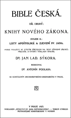 Bible česká (studijní vydání). Díl II.: Knihy Nového zákona. Sv. II. Listy apoštolské a Zjevení sv. Jana