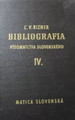 Bibliografia písomníctva slovenského IV.