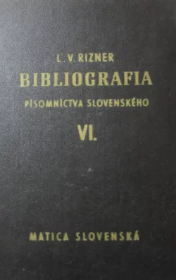 Bibliografia písomníctva slovenského VI.