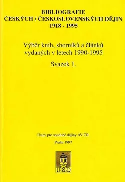 Bibliografie českých/československých dějin 1918–1995. Svazek 1
