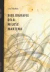 Bibliografie díla Miloše Martena