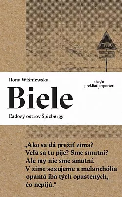 Biele: Ľadový ostrov Špicbergy