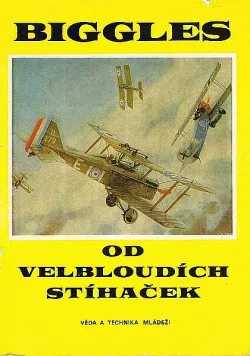 Biggles od velbloudích stíhaček