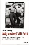 Můj známý Vili Feld