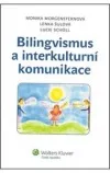 Bilingvismus a interkulturní komunikace