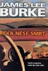 Řeka nese smrt