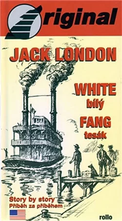 Bílý tesák / White Fang (dvojjazyčná kniha)