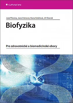 Biofyzika pro zdravotnické a biomedicínské obory