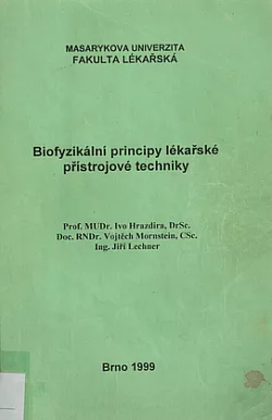 Biofyzikální principy lékařské přístrojové techniky