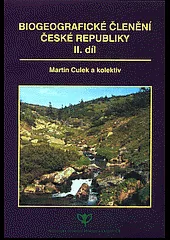 Biogeografické členění České republiky II. díl