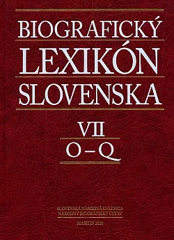 Biografický lexikón Slovenska. VII, O-Q