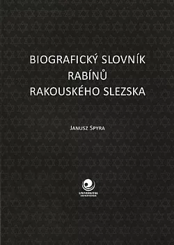Biografický slovník rabínů Rakouského Slezska